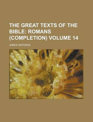 Book cover for The Great Texts of the Bible Volume 14