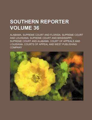 Book cover for Southern Reporter Volume 36