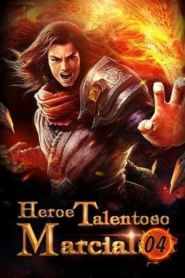 Book cover for Heroe Talentoso Marcial 4