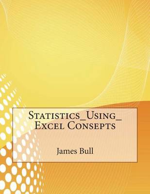 Book cover for Statistics_using_excel Consepts