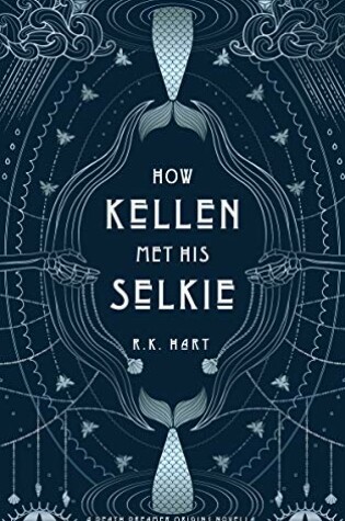 Cover of How Kellen Met His Selkie