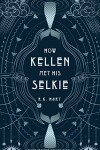 Book cover for How Kellen Met His Selkie