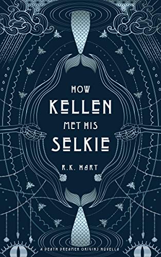 Book cover for How Kellen Met His Selkie