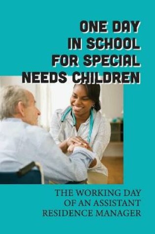 Cover of One Day In School For Special Needs Children