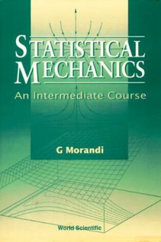 Cover of Statistical Mechanics: An Intermediate Course