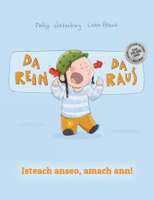 Book cover for Da Rein, Da Raus! Isteach Anseo, Amach Ann!
