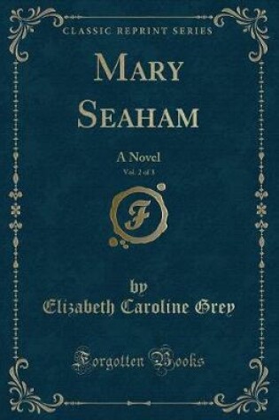 Cover of Mary Seaham, Vol. 2 of 3