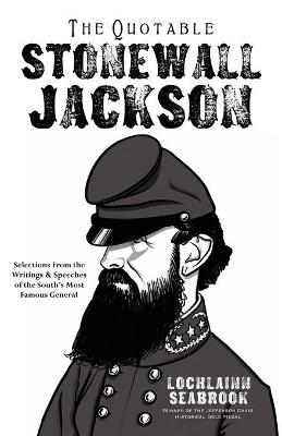 Book cover for The Quotable Stonewall Jackson