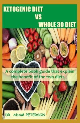 Book cover for Ketogenic Diet Vs Whole30