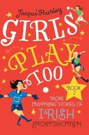 Cover of Girls Play Too Book 2