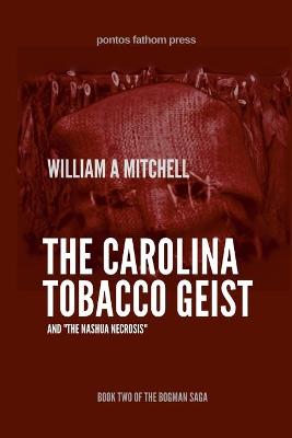 Book cover for The Carolina Tobacco Geist