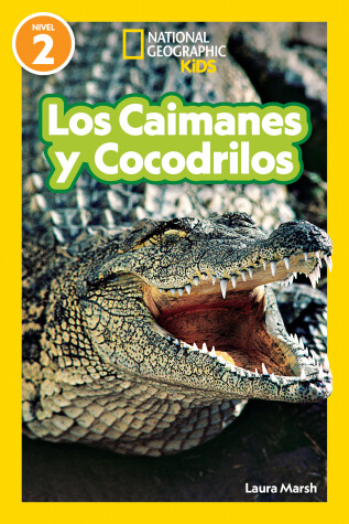 Book cover for National Geographic Readers Los Caimanes y Cocodrilos (Nivel 2)