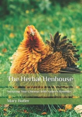 Book cover for The Herbal Henhouse