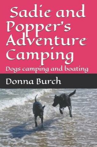 Cover of Sadie and Popper's Adventure Camping