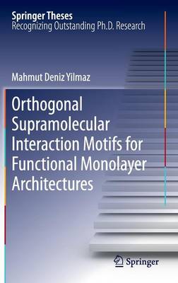 Cover of Orthogonal Supramolecular Interaction Motifs for Functional Monolayer Architectures