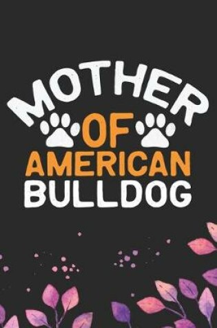 Cover of Mother Of American Bulldog