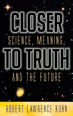 Book cover for Closer To Truth