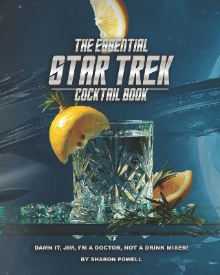 Book cover for The Essential Star Trek Cocktail Book