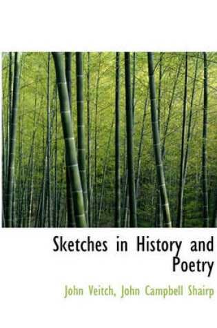 Cover of Sketches in History and Poetry