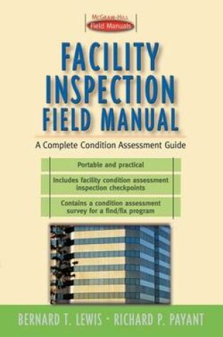 Cover of Facility Inspection Field Manual: A Complete Condition Assessment Guide