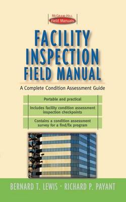 Book cover for Facility Inspection Field Manual: A Complete Condition Assessment Guide