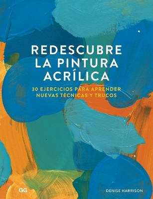 Book cover for Redescubre La Pintura Acrílica