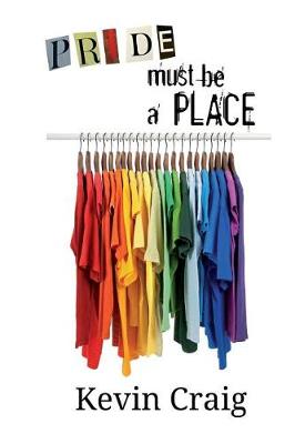 Book cover for Pride Must Be a Place