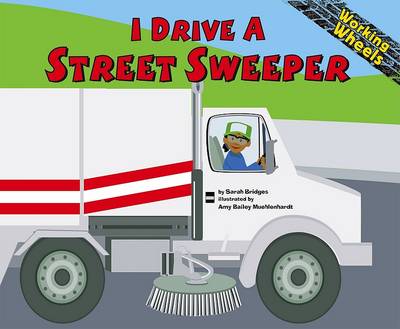 Book cover for I Drive a Street Sweeper