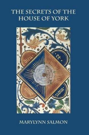 Cover of The Secrets of the House of York