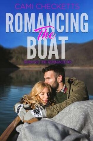 Cover of Romancing the Boat