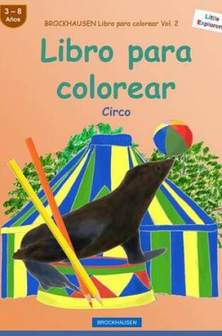 Cover of BROCKHAUSEN Libro para colorear Vol. 2 - Libro para colorear