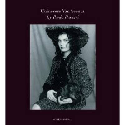 Book cover for Paolo Roversi: Guinevere Van Seenus