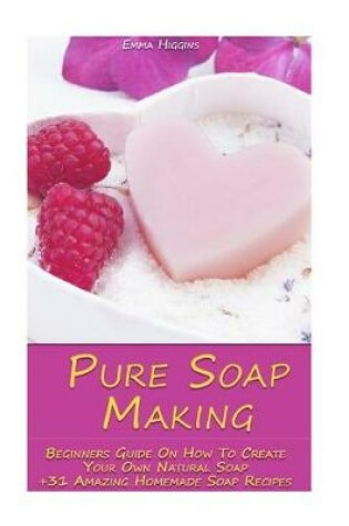 Cover of Pure Soap Making