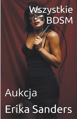 Book cover for Wszystkie BDSM. Aukcja