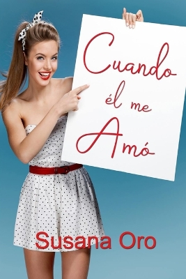 Book cover for Cuando él me amó