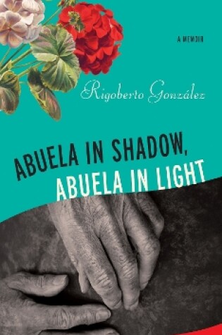 Cover of Abuela in Shadow, Abuela in Light