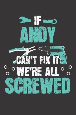 Book cover for If ANDY Can't Fix It