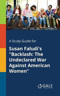 Book cover for A Study Guide for Susan Faludi's "Backlash