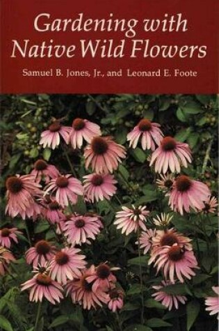 Cover of Gardening with Native Wild Flowers