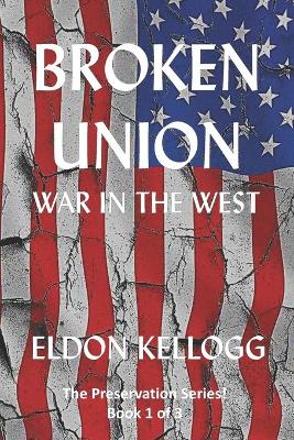 Cover of Broken Union - War in the West