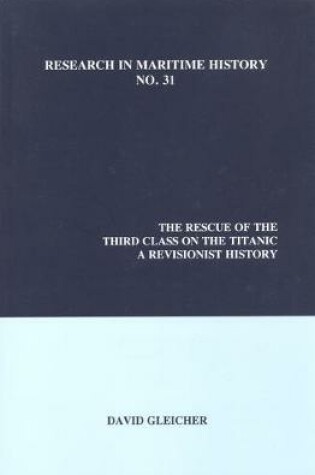 Cover of The Rescue of the Third Class on the Titanic