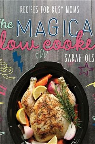 Cover of The Magical Slow Cooker