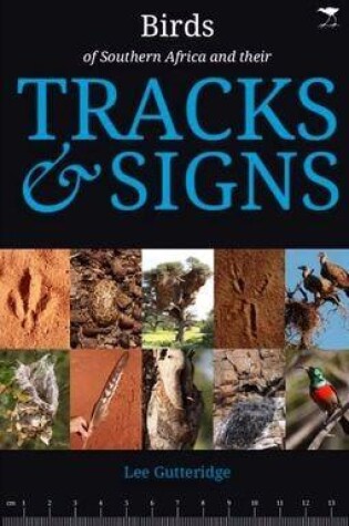 Cover of The Birds of Southern Africa and their Tracks & Signs