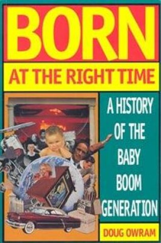 Cover of Born at the Right Time