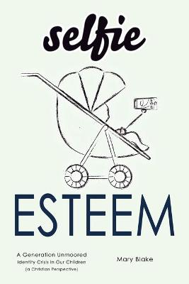 Book cover for Selfie Esteem