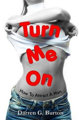 Cover of Turn Me On