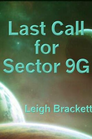 Cover of Last Call for Sector 9g