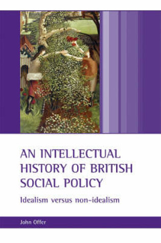 Cover of An Intellectual History of British Social Policy