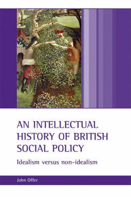 Book cover for An Intellectual History of British Social Policy