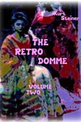 Cover of The Retro Domme - Volume Two